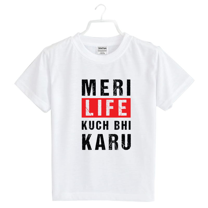Mari Life Kuch bhi Karu Printed Boys T-Shirt