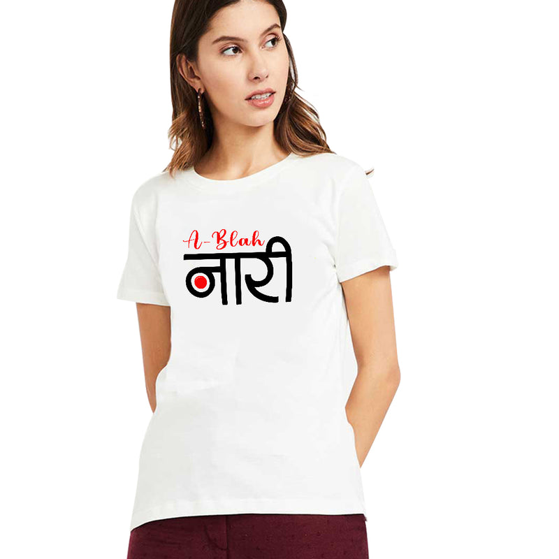 A Blah Naari Printed Women T-Shirt