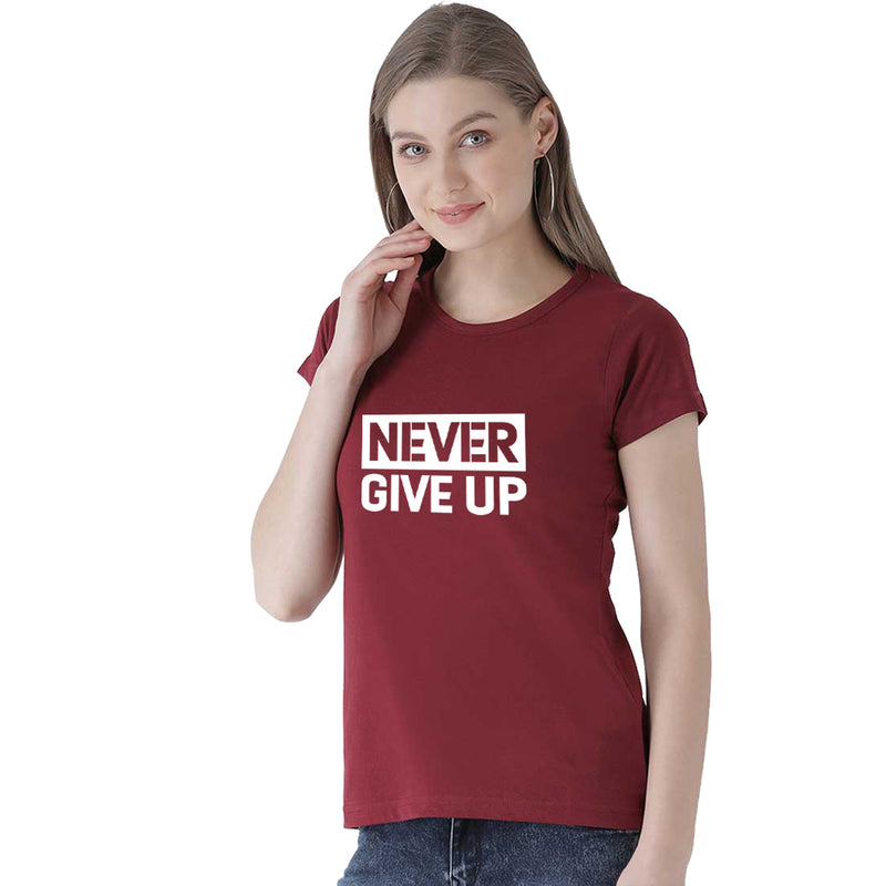 Never Give Up Women T shirt
