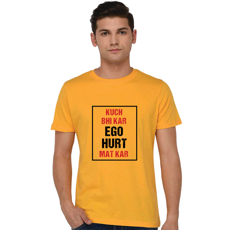 Kuch Bhi kar Printed Men T-Shirt