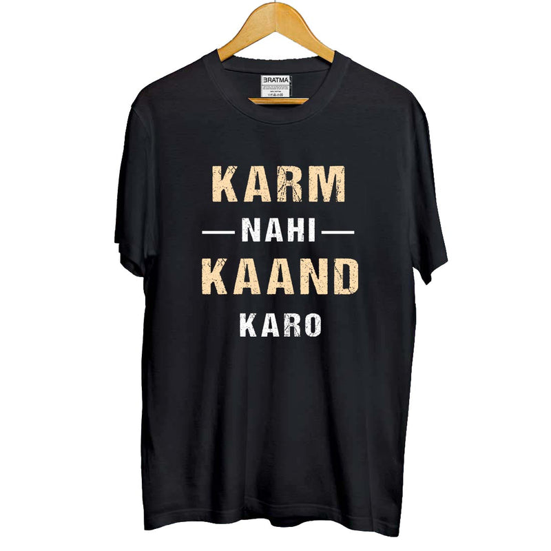 Karm Nehi Kand karo Printed Women T-Shirt