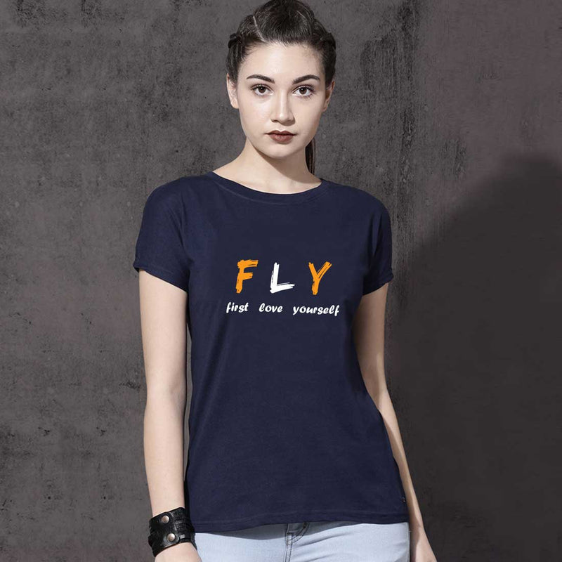 Fly  First Love Yourself Women T-Shirt
