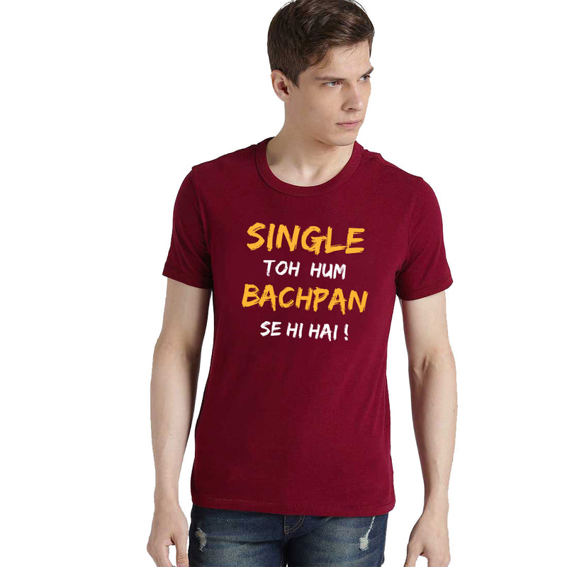 Single To Hum Printed Men T-Shirt