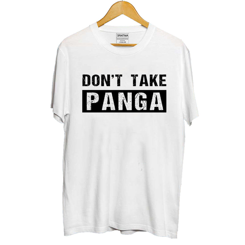 Don't Take Panga Printed Women T-Shirt