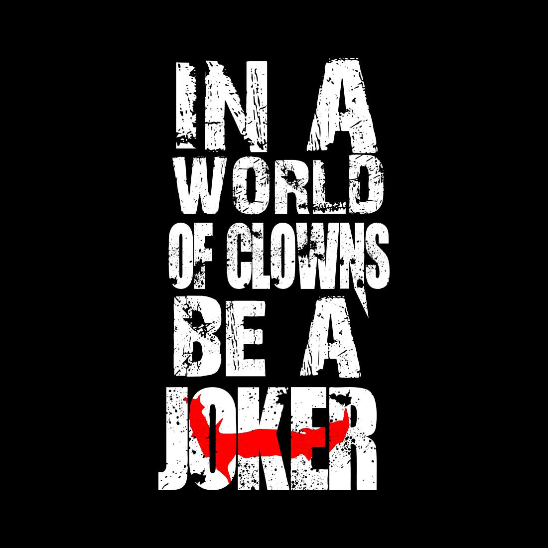 In a World Of Clowns Be A Joker Black Men T-Shirt