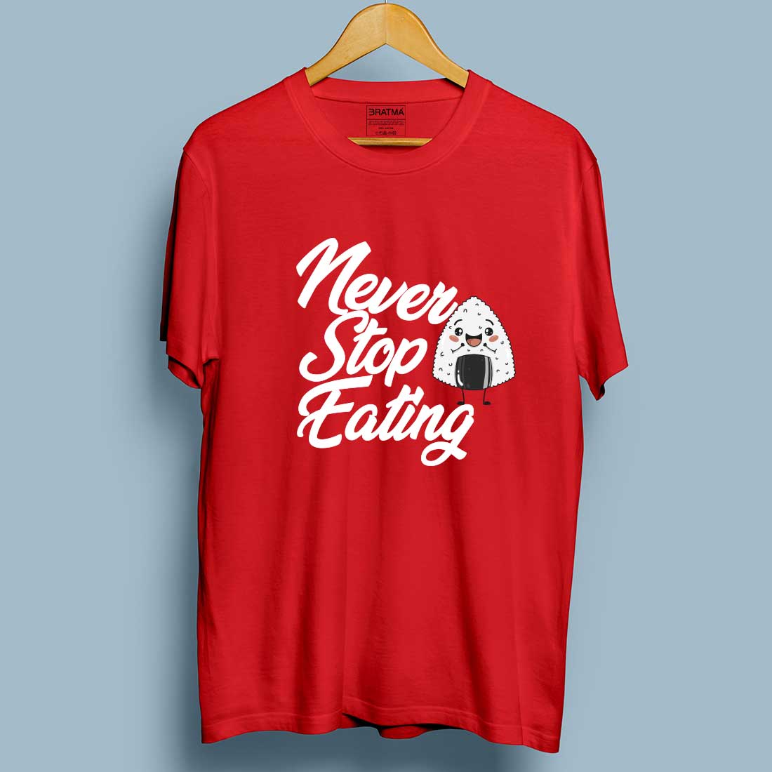 Never Stop Eating Red Men T-Shirt