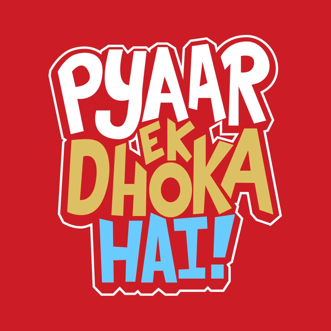 Pyar Ek Dhoka Hai Red Women T-Shirt